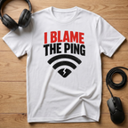 I Blame The Ping Wi‑Fi Humor T-Shirt