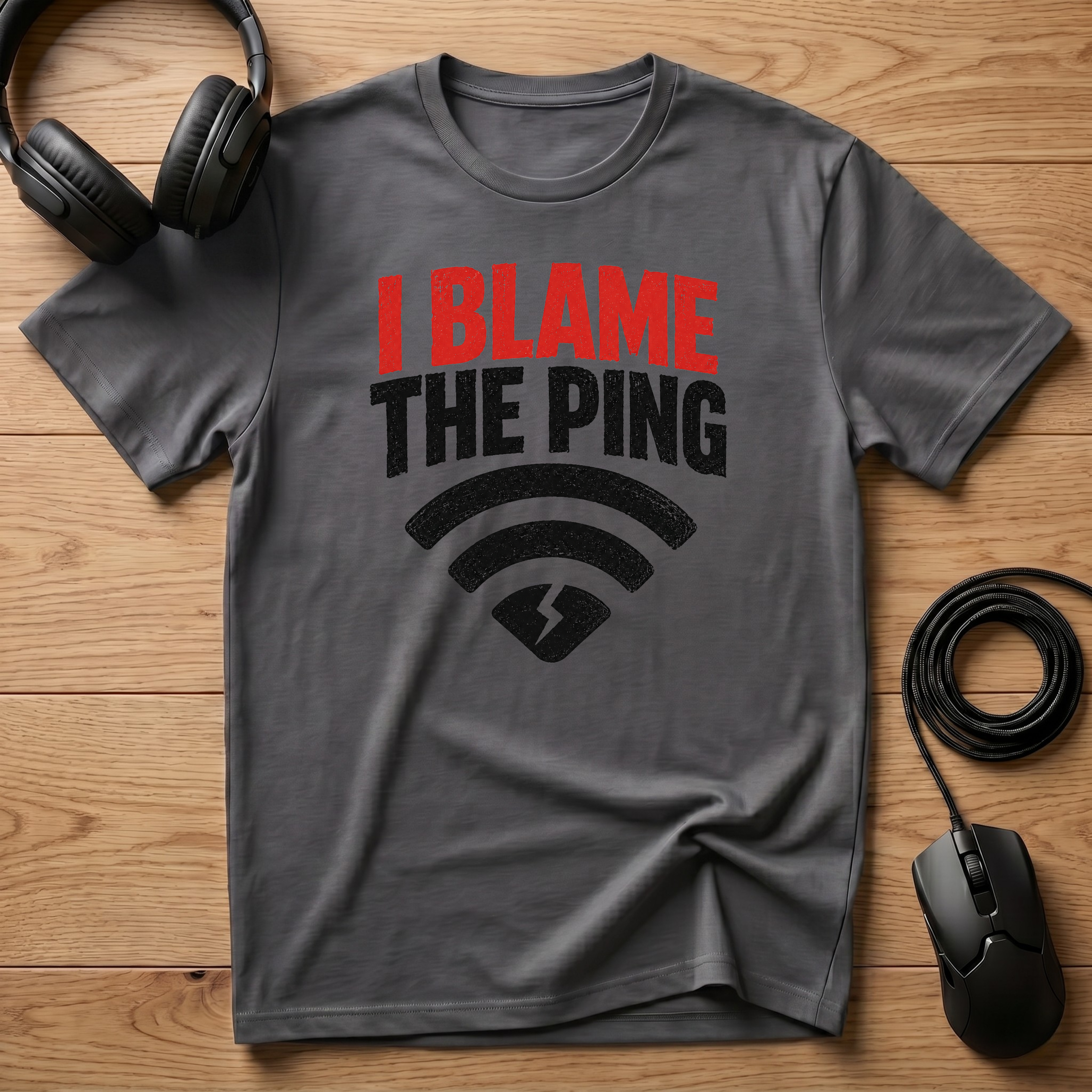 I Blame The Ping Wi‑Fi Humor T-Shirt