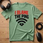 I Blame The Ping Wi‑Fi Humor T-Shirt
