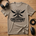 Checkpoint Reached T-Shirt