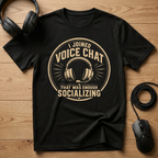 Joined Voice Chat T-Shirt