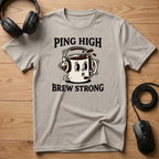 Ping is High T-Shirt