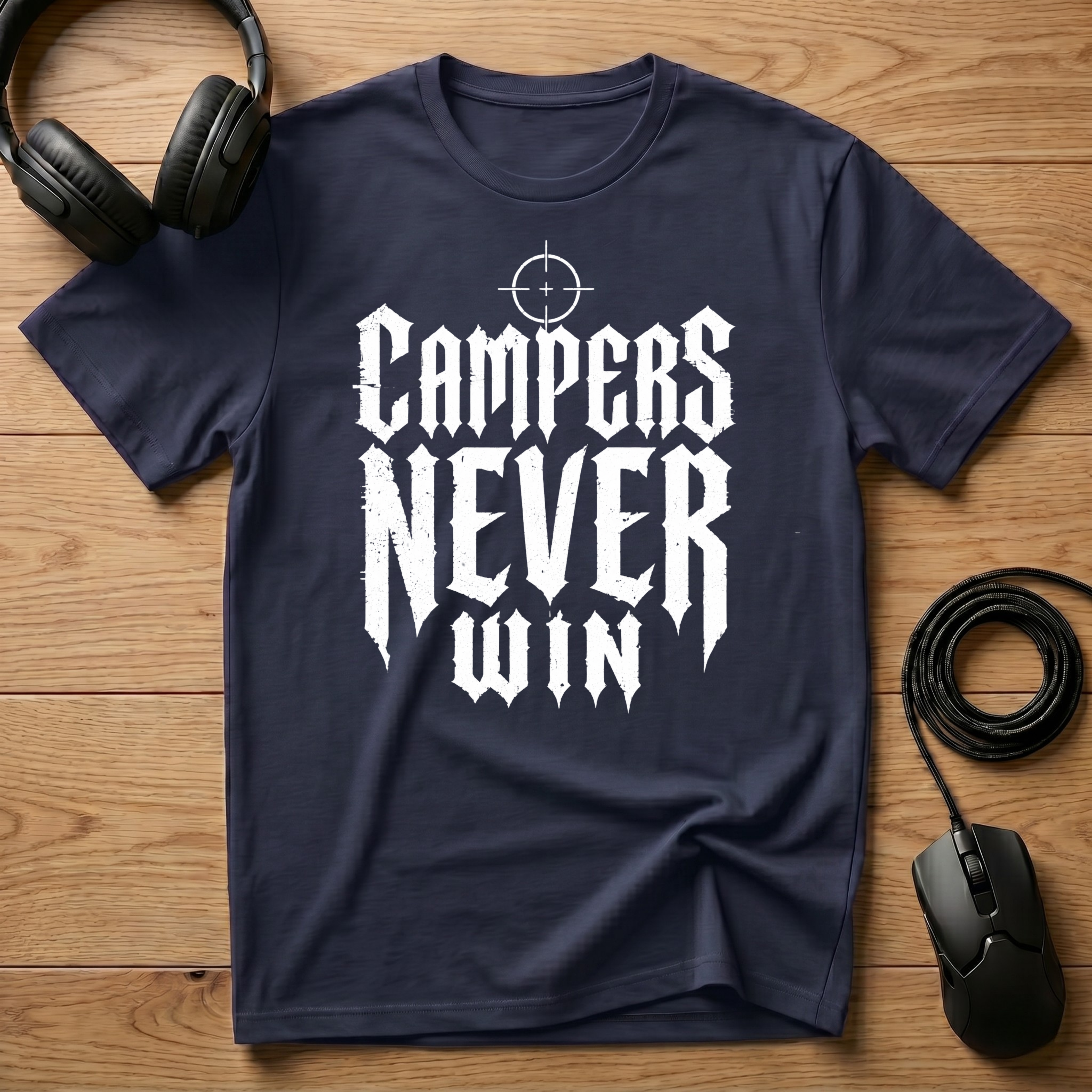 Campers Never Win T-Shirt